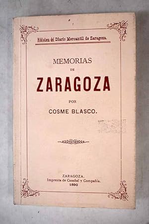 Bild des Verkufers fr Memorias de Zaragoza zum Verkauf von Alcan Libros