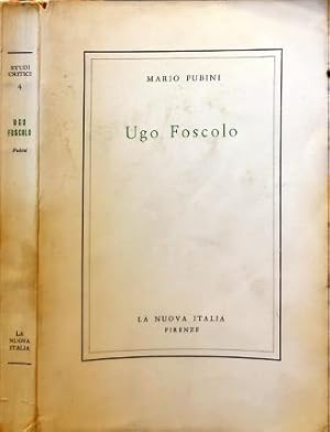 Image du vendeur pour Ugo Foscolo. mis en vente par Libreria La Fenice di Pietro Freggio