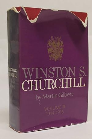 Winston S. Churchill : Volume III - 1914 - 1916