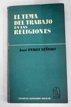 Imagen del vendedor de El tema del trabajo en la religiones a la venta por Alcan Libros