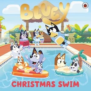 Bild des Verkufers fr Bluey: Christmas Swim zum Verkauf von Smartbuy