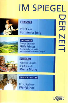 Seller image for Biographie: Fr immer Jung. Abenteuer: meine Suche nach den verlorenen Kindern von Nepal. Schicksal_ Mama Mutig. Mensch und Tier: Wolfsksse. for sale by Leonardu