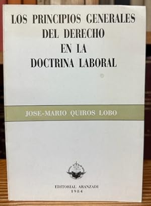 Seller image for LOS PRINCIPIOS GENERALES DEL DERECHO EN LA DOCTRINA LABORAL for sale by Fbula Libros (Librera Jimnez-Bravo)