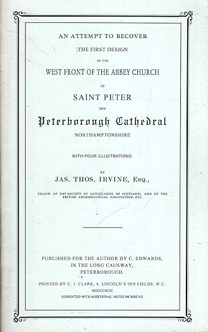 Seller image for An Attempt to Recover the First Design of the West Front of Peterborough Cathedral for sale by Pendleburys - the bookshop in the hills