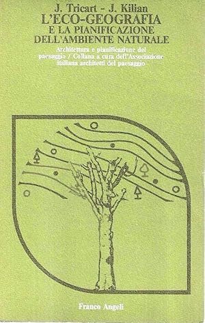 L'eco-geografia e la pianificazione dell'ambiente naturale