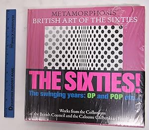 Metamorphosis. British art of the sixties. Works from the collections of the British Council and ...