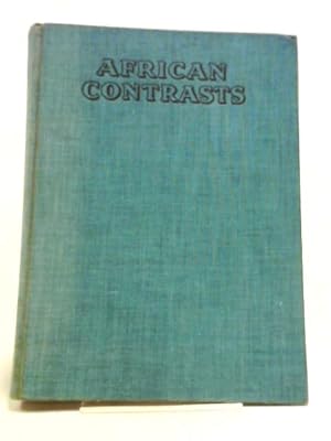 Seller image for African Contrasts: The Story of a South African People for sale by World of Rare Books