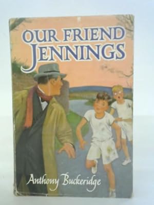 Seller image for Our Friend Jennings for sale by World of Rare Books