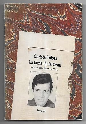 La Torna de la Torna: Salvador Puig Antich i el MIL (Tros de paper) (Catalan Edition)