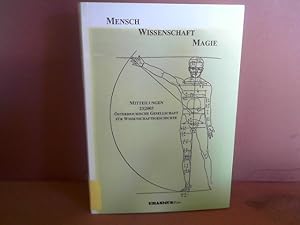 Bild des Verkufers fr Mensch - Wissenschaft - Magie. Mitteilungen der sterreichischen Gesellschaft fr Wissenschaftsgeschichte. 23/2003. zum Verkauf von Antiquariat Deinbacher