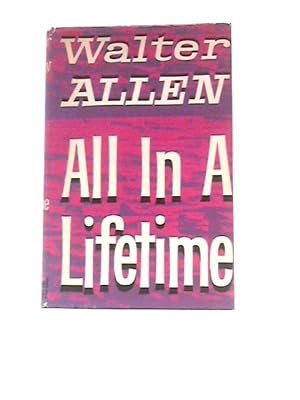 Seller image for All In A Lifetime for sale by World of Rare Books