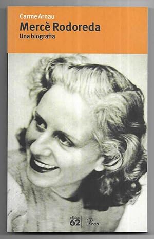 Mercè Rodoreda Una Biografia (PROA-TNC) (Catalan Edition)