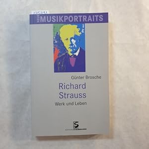 Bild des Verkufers fr Richard Strauss : Werk und Leben zum Verkauf von Gebrauchtbcherlogistik  H.J. Lauterbach