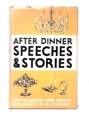 Seller image for After Dinner Speeches and Stories for sale by World of Rare Books