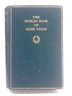 Seller image for The Dublin Book of Irish Verse 1728-1909 for sale by World of Rare Books