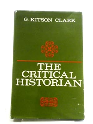 Image du vendeur pour The Critical Historian mis en vente par World of Rare Books