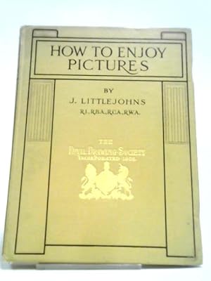 Imagen del vendedor de How to Enjoy Pictures a la venta por World of Rare Books