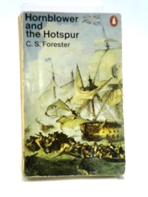 Imagen del vendedor de Hornblower And The Hotspur a la venta por World of Rare Books