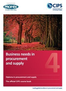 Seller image for Business Needs in Procurement and Supply: 4 for sale by WeBuyBooks