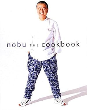 Bild des Verkufers fr nobu THE cookbook zum Verkauf von WeBuyBooks