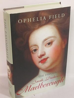 Seller image for Favourite : Sarah, Duchess of Marlborough - OPHELIA FIELD - SIGNED - 2002 1st for sale by Devils in the Detail Ltd