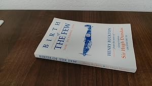 Imagen del vendedor de Birth of the Few: 16th October, 1939 a la venta por BoundlessBookstore