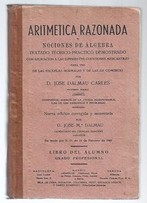 Imagen del vendedor de ARITMETICA RAZONADA Y NOCIONES DE ALGEBRA. LIBRO DEL ALUMNO. GRADO PROFESIONAL a la venta por Libros Tobal