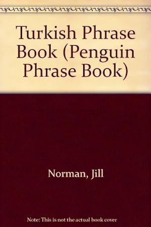 Seller image for Turkish Phrase Book (Penguin Phrase Book) for sale by WeBuyBooks 2