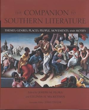 Seller image for Companion to Southern Literature : Themes, Genres, Places, People, Movements, and Motifs for sale by GreatBookPrices