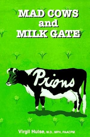 Bild des Verkufers fr Mad Cows and Milk Gate zum Verkauf von Redux Books