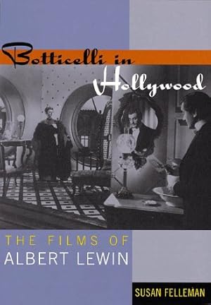 Seller image for Botticelli in Hollywood: The Films of Albert Lewin (Twayne's Filmmakers S.) for sale by WeBuyBooks