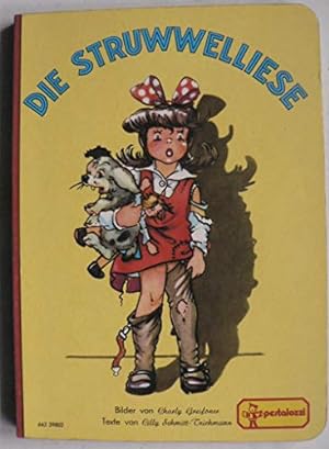 Seller image for Die Struwwelliese. for sale by WeBuyBooks