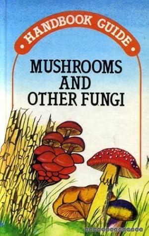 Bild des Verkufers fr MUSHROOMS AND OTHER FUNGI zum Verkauf von WeBuyBooks