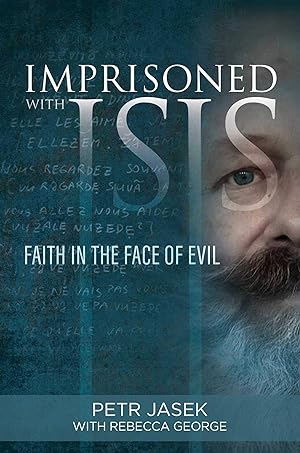 Seller image for Imprisoned with ISIS: Faith in the Face of Evil for sale by Redux Books