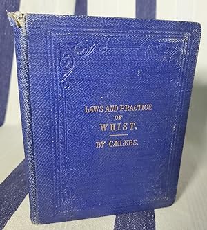 Seller image for Laws And Practice Of Whist By Caelebs, 1859, Rare Card Playing Guide for sale by SweeneySells