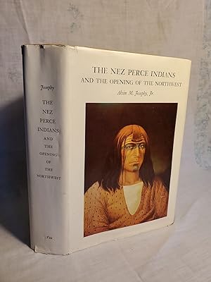 Seller image for The Nez Perce Indians and the Opening of the Northwest by Josephy 1965 First Ed. for sale by SweeneySells