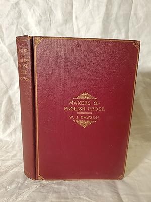Imagen del vendedor de The Makers of English Prose, W. J. Dawson, New & Revised Edition a la venta por SweeneySells