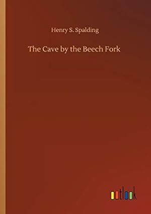 Imagen del vendedor de The Cave by the Beech Fork a la venta por WeBuyBooks