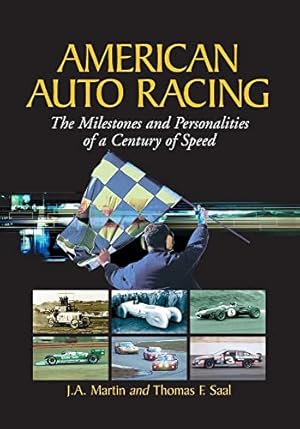 Bild des Verkufers fr American Auto Racing: The Milestones and Personalities of a Century of Speed zum Verkauf von WeBuyBooks