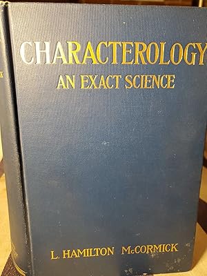 Imagen del vendedor de 1920 Characterology an Exact Science by L. Hamilton McCormick Illustrated a la venta por SweeneySells