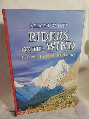 Imagen del vendedor de Riders on the Wind (Travels Through Pakistan) by Salman Rashid a la venta por SweeneySells