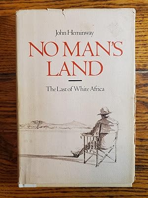 Immagine del venditore per No Mans Land by John Hemingway First Edition Signed by Author Dust Jacket venduto da SweeneySells