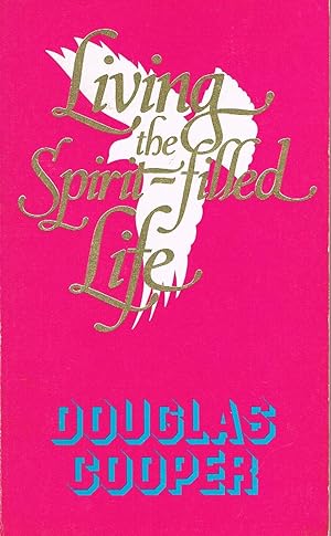 Imagen del vendedor de Living the spirit-filled life a la venta por Redux Books