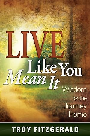 Seller image for Live Like You Mean It for sale by Redux Books