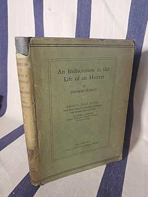 Bild des Verkufers fr An Indiscretion in the Life of an Heiress 1935, Thomas Hardy and Carl J Weber zum Verkauf von SweeneySells