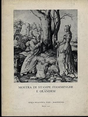 Imagen del vendedor de Mostra di stampe fiamminghe e olandesi a la venta por Librodifaccia