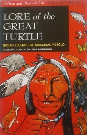 Seller image for Lore of the Great Turtle : Indian Legends of Mackinac Retold for sale by Redux Books