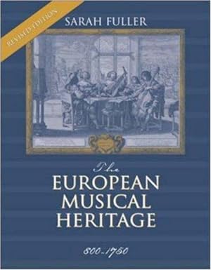 Seller image for The European Musical Heritage, Revised Edition for sale by WeBuyBooks