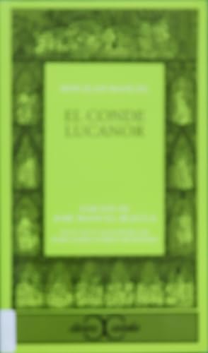 Image du vendeur pour El conde Lucanor o Libros [sic] de los enxiemplos del conde Lucanor et de Patronio mis en vente par Librera Alonso Quijano