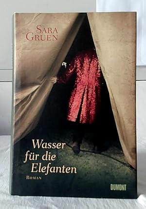 Bild des Verkufers fr Wasser fr die Elefanten : Roman. Aus dem Engl. von Eva Kemper. zum Verkauf von Ralf Bnschen